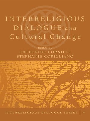 cover image of Interreligious Dialogue and Cultural Change